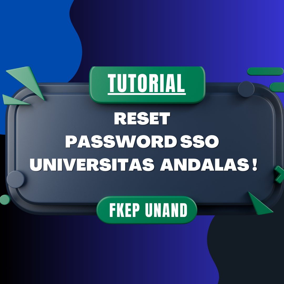 Tutorial Reset Password SSO Universitas Andalas